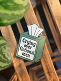 Crying Over Fictional Men Tissue Box Magnet