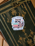 Oops I Bought More Books Raccoon Sticker